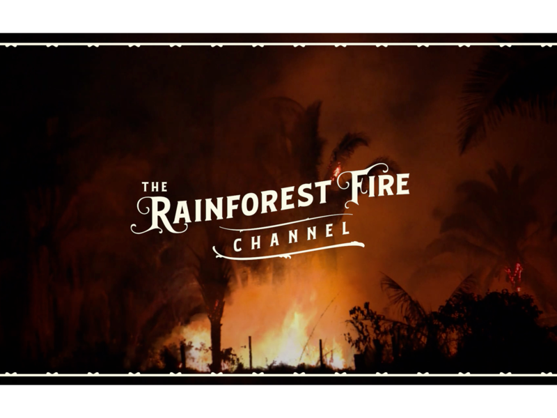 The Rainforest Fire Channel Ad Age